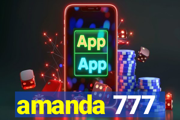 amanda 777