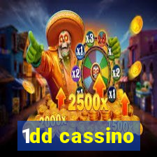 1dd cassino