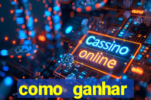 como ganhar dinheiro na internet de forma honesta e comprovada