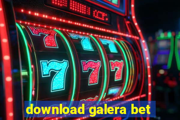 download galera bet