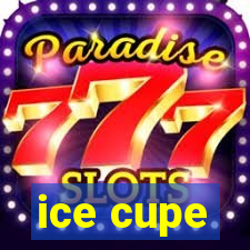 ice cupe