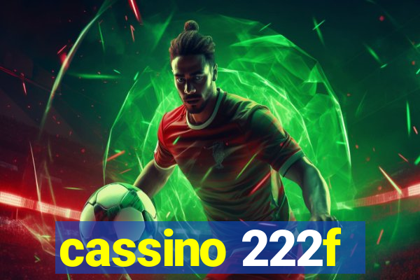 cassino 222f