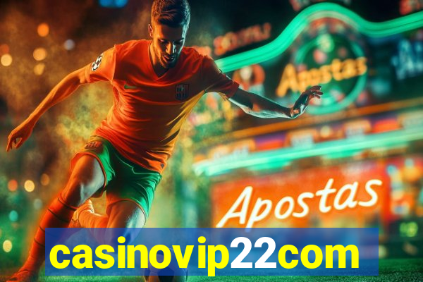 casinovip22com