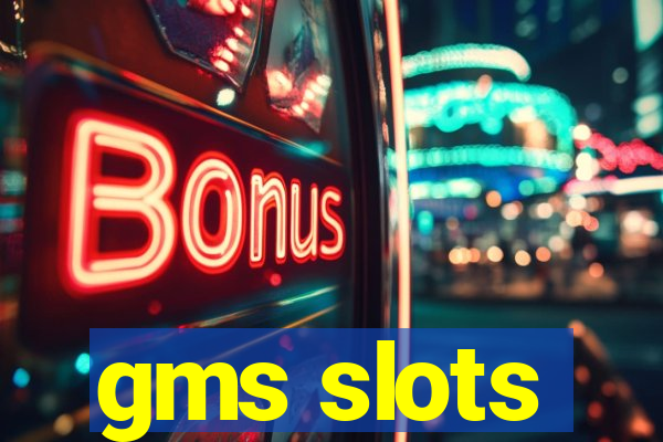 gms slots