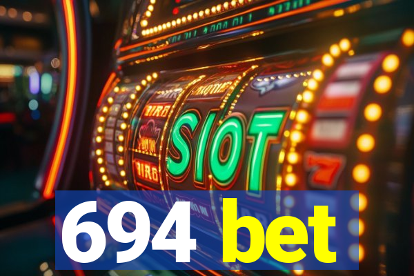 694 bet