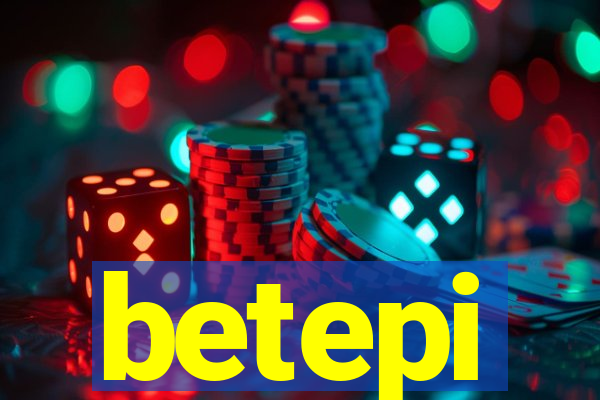 betepi