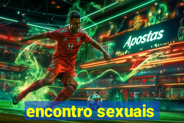 encontro sexuais