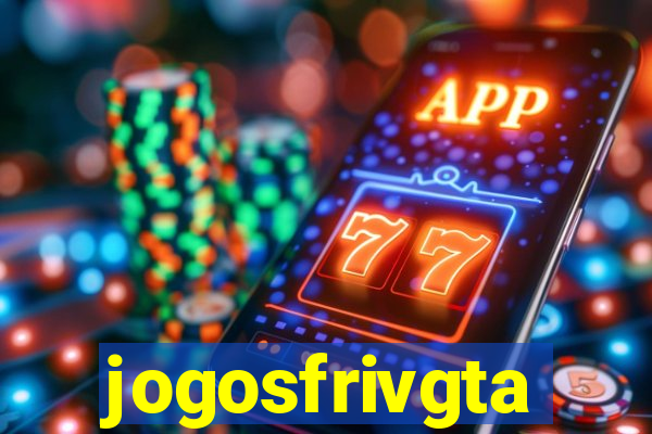 jogosfrivgta