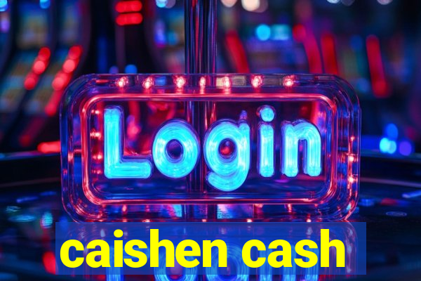 caishen cash