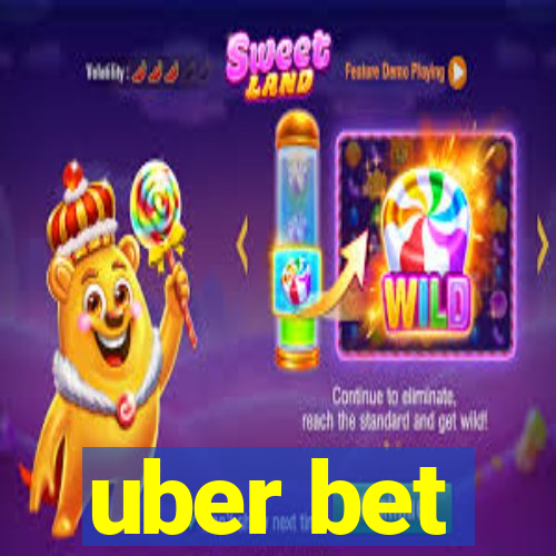 uber bet