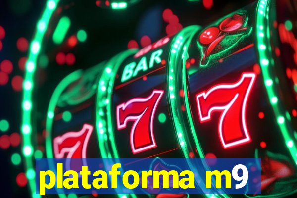 plataforma m9