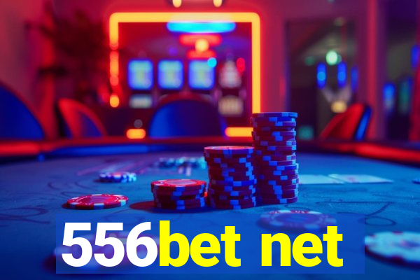 556bet net