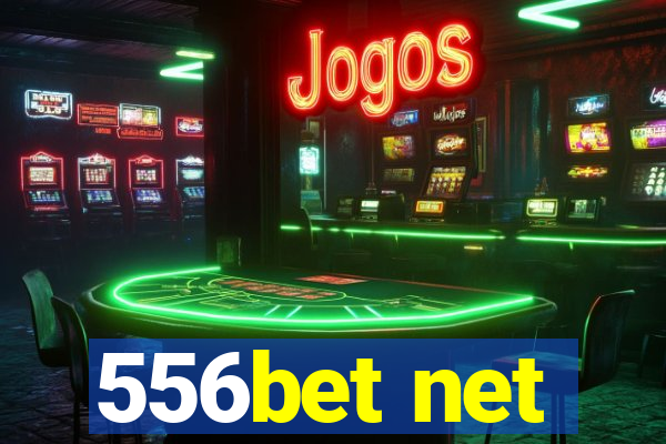 556bet net