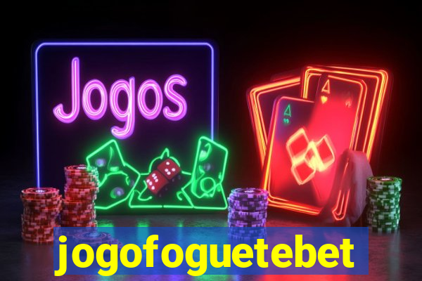 jogofoguetebet