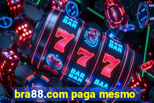 bra88.com paga mesmo