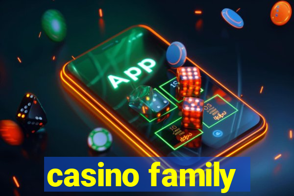 casino family