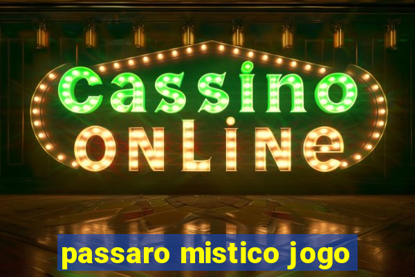 passaro mistico jogo