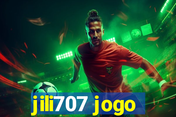 jili707 jogo