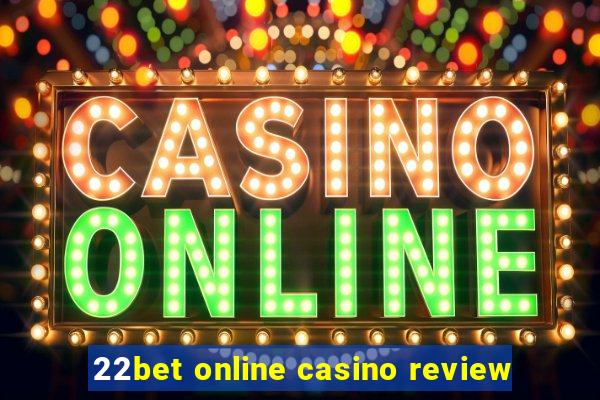 22bet online casino review