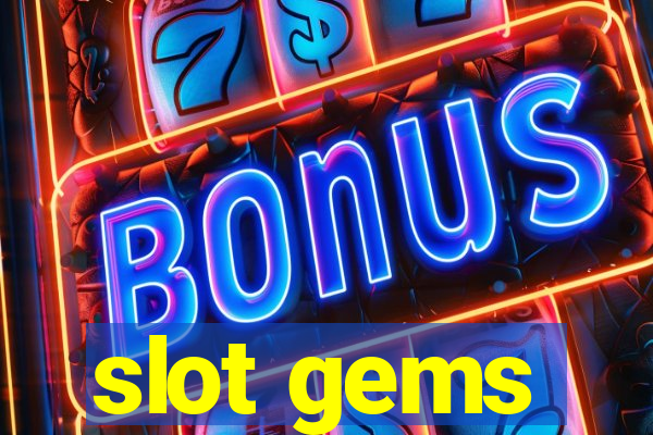 slot gems