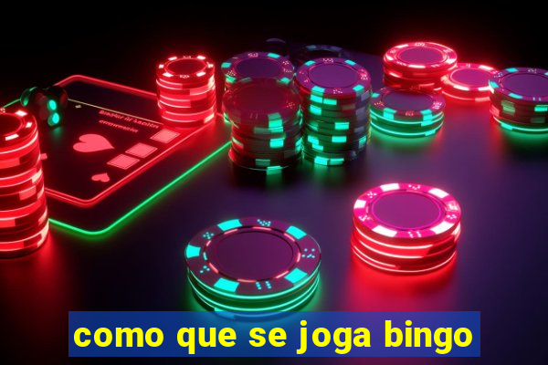 como que se joga bingo