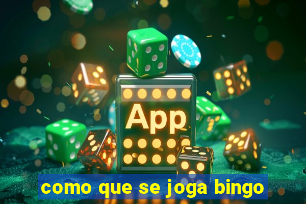 como que se joga bingo