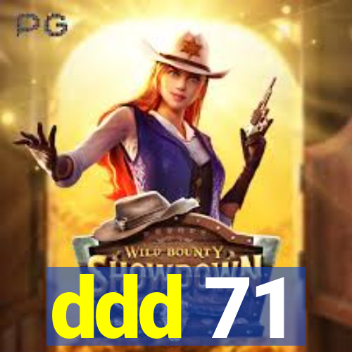 ddd 71