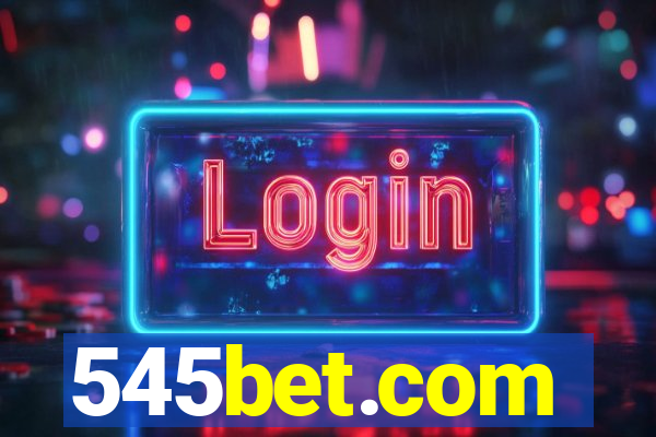 545bet.com