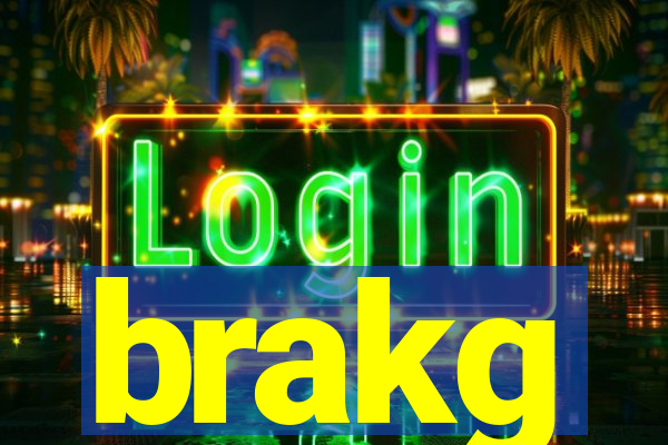 brakg