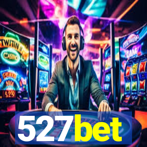 527bet