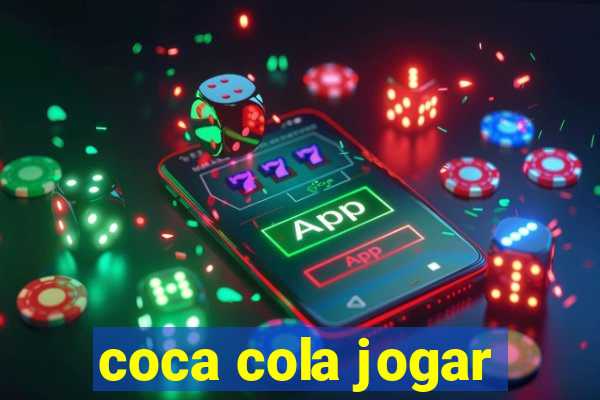 coca cola jogar