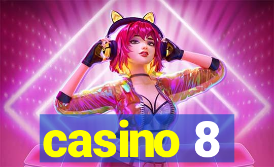 casino 8