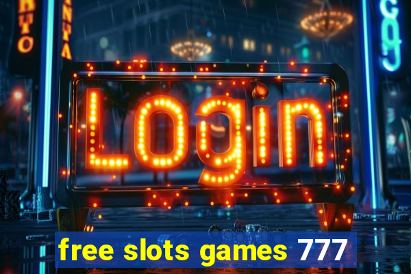 free slots games 777