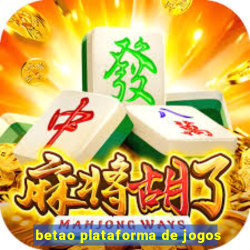 betao plataforma de jogos