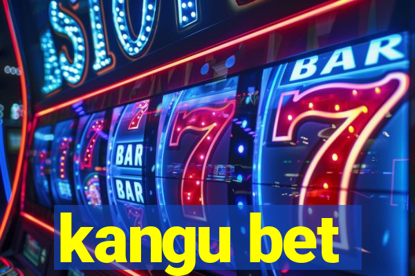 kangu bet