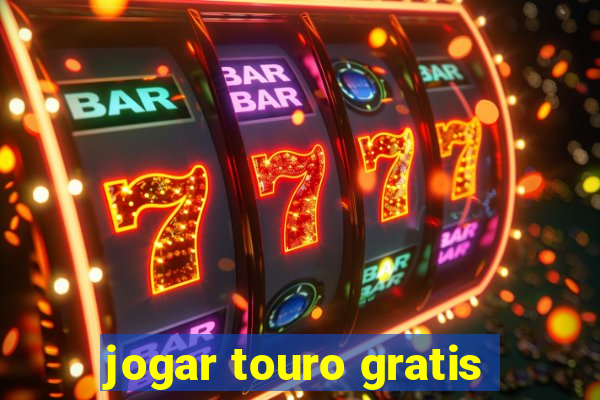 jogar touro gratis