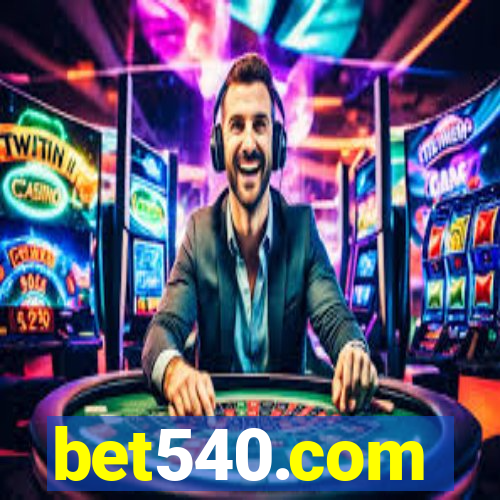 bet540.com