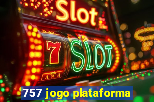 757 jogo plataforma