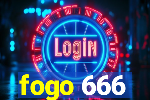 fogo 666