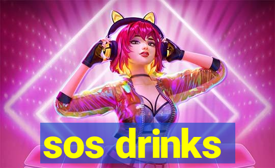 sos drinks