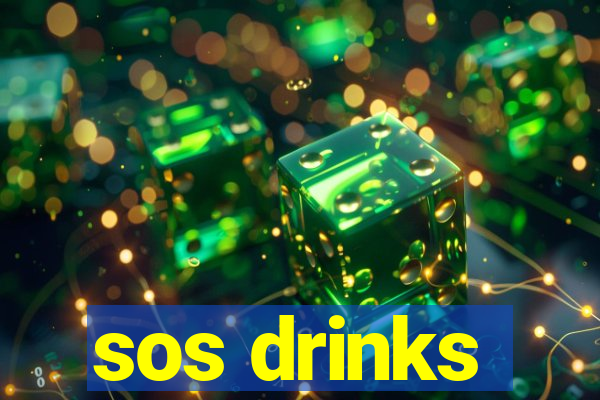 sos drinks