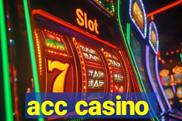 acc casino