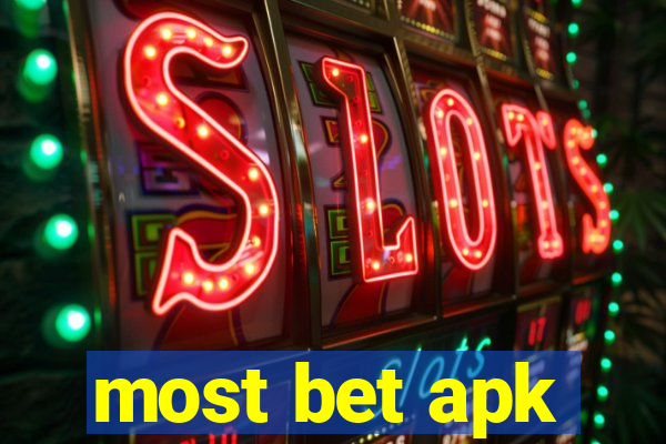 most bet apk