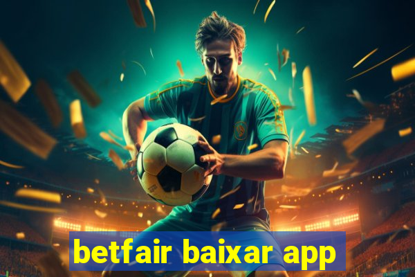 betfair baixar app