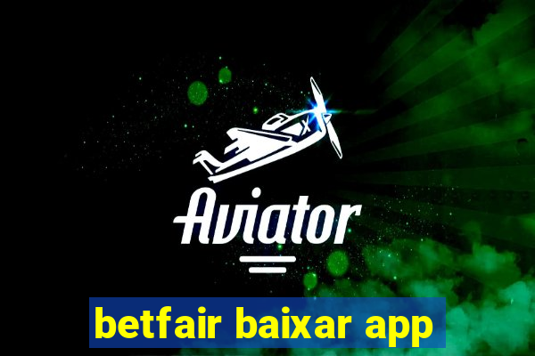 betfair baixar app