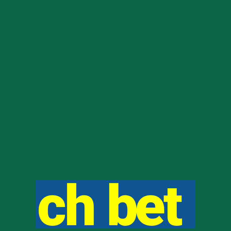 ch bet