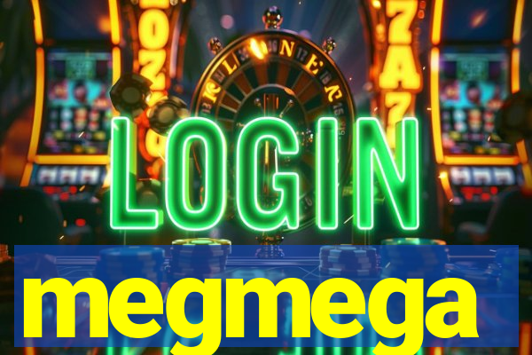 megmega