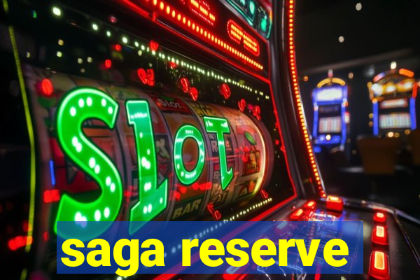 saga reserve