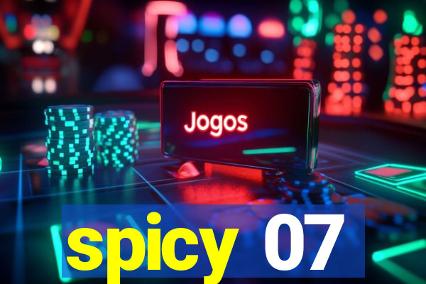 spicy 07