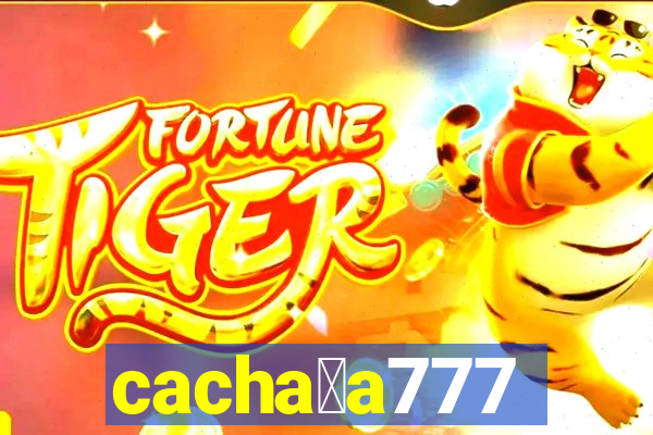 cacha莽a777